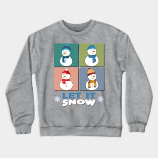 Let it Snow Crewneck Sweatshirt